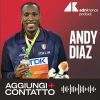 Andy Diaz, salto in cima al mondo – Aggiungi contatto podcast, Adnkronos