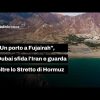 Dubai apre un nuovo porto: perché è una buona notizia per l’Ue