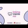 IntimaMente Noi – Trailer