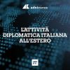L’attività diplomatica italiana all’estero – 31 luglio 2026