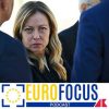 Meloni, l’energia e la partita (vitale) della flessibilità Ue – Eurofocus podcast, Adnkronos
