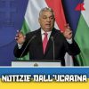 Tensione Orban – Kiev, il primo ministro ungherese accusa gli ucraini
