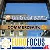 Unicredit e Commerzbank, in mezzo c’è l’Europa