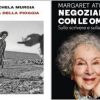 Da Murgia ad Atwood, le novità in libreria