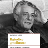 ‘Il giudice gentiluomo’, biografia di Severino Santiapichi