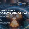 Il nucleare nella pianificazione energetica: prospettive di sicurezza e innovazione