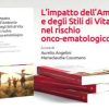 Tumori, in un volume Ail il ruolo di ambiente e stili vita nel rischio onco-ematologico