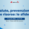 Adnkronos Q&A | Salute, prevenzione e risorse: le sfide – Diretta domani dalle 9:30